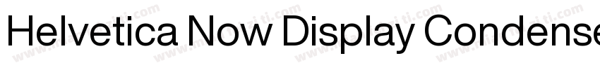 Helvetica Now Display Condensed Bla字体转换